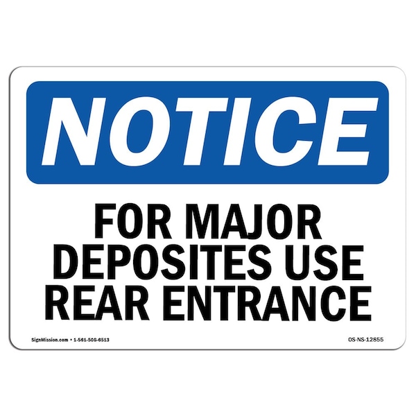 OSHA Notice Sign, 3.5" Height, For Major Deposits Use Rear Entrance Sign, Landscape, 10PK